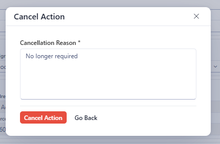 The pop-up to show the cancellation reason before cancelling the action.
